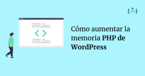 Cómo aumentar la memoria PHP de WordPress,aumentar límite de memoria en WordPress