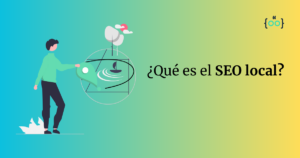 ¿Qué es el SEO local?